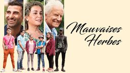 Mauvaises herbes