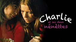 Charlie et ses deux nénettes