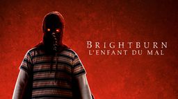 BrightBurn : l'enfant du mal