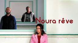 Noura rêve