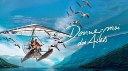 Donne-moi des ailes