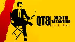 QT8 : Tarantino en huit films