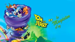 Tom et Jerry et le magicien d'Oz - Saison 1