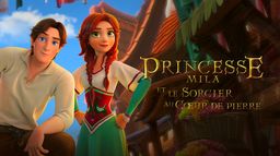 Princesse Mila et le sorcier au coeur de pierre