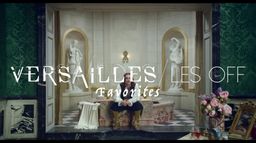 Versailles les OFF - Les favorites