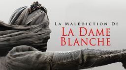 La malédiction de la dame blanche