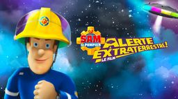 Sam le pompier : alerte extraterrestre !