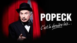 Popeck : C'est la dernière fois