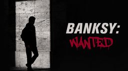 Banksy Wanted