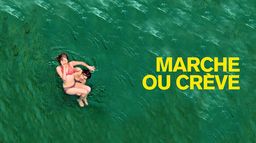 Marche ou crève