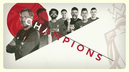 Liverpool champion, le top buts de la saison 2019/20