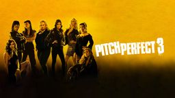 Pitch Perfect 3
