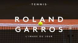 Image du jour : Roland Garros