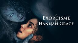 L'exorcisme de Hannah Grace