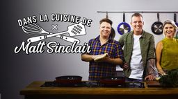 Dans la cuisine de Matt Sinclair