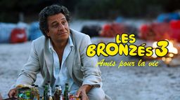 Les bronzés 3 : amis pour la vie