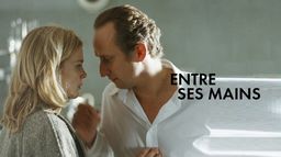 Entre ses mains