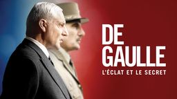 De Gaulle, l'éclat et le secret