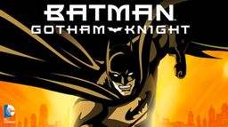 Batman : Gotham Knight