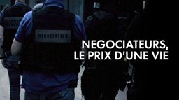 Négociateurs, le prix d'une vie