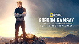 Gordon Ramsay : Territoires inexplorés