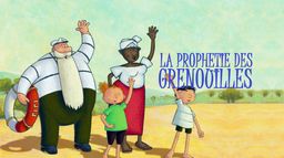 La prophétie des grenouilles
