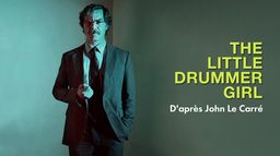 The Little Drummer Girl d'après John Le Carré