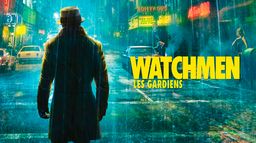 Watchmen, les gardiens