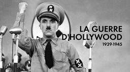 La guerre d'Hollywood 1939-1945