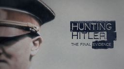 Hunting Hitler : les dossiers déclassifiés