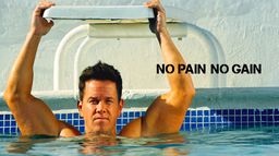 No Pain no Gain
