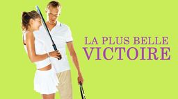 La plus belle victoire