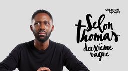 Selon Thomas : deuxième vague