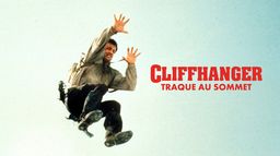 Cliffhanger, traque au sommet