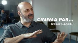 Cinéma par... Cédric Klapisch