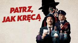 Patrz, jak kręcą