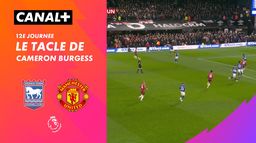 Le tacle de Cameron Burgess contre Man United (46')