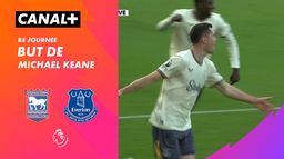 Le but de Michael Keane contre Ipswich (40')