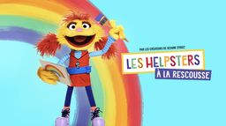 Les Helpsters à la rescousse