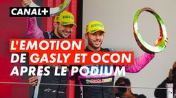 Esteban Ocon et Pierre Gasly émus au micro de CANAL+ après leur podium