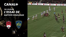 L'essai de Baptiste Couilloud contre Clermont