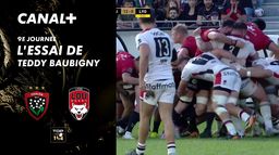 L'essai de Teddy Baubigny contre Lyon