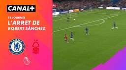 L'arrêt de Robert Sánchez contre Nottingham (95')