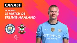 Focus sur le match de Erling Haaland contre Southampton