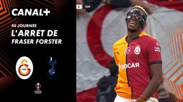 L'arrêt de Fraser Forster contre Galatasaray (56')