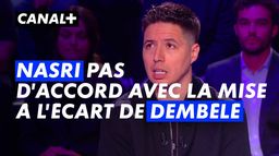 Arsenal - PSG : Samir Nasri pas d'accord avec la mise à l'écart d'Ousmane Dembélé