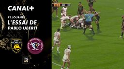 L'essai de Pablo Uberti contre La Rochelle