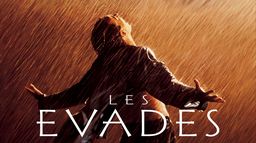 Les Evadés