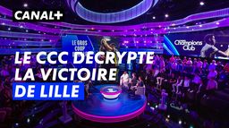 Le CCC décrypte la victoire de Lille contre l'Atletico Madrid en Ligue des Champions