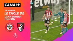 Le tacle de Dean Donny Huijsen contre Brentford (85')